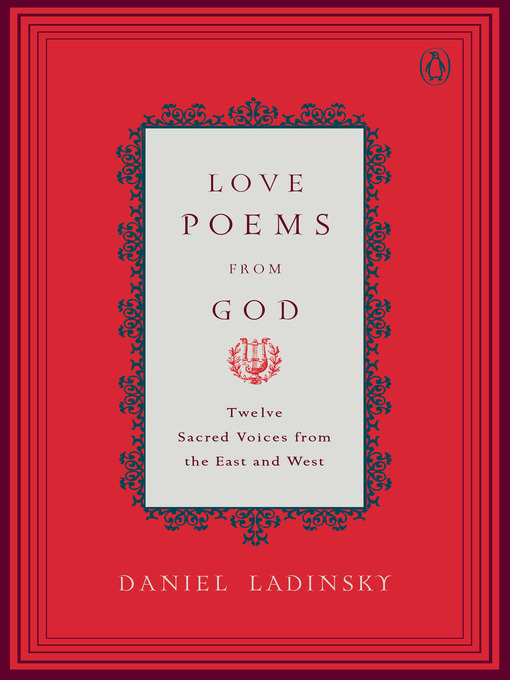 Title details for Love Poems From God by Daniel Ladinsky - Wait list